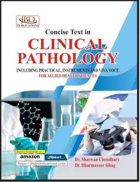 Concise Text in Clinical Pathology Including Practical, Instruments and Viva Voce for Allied health Sciences